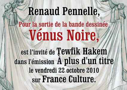 France Culture Vénus Noire renaud Pennelle